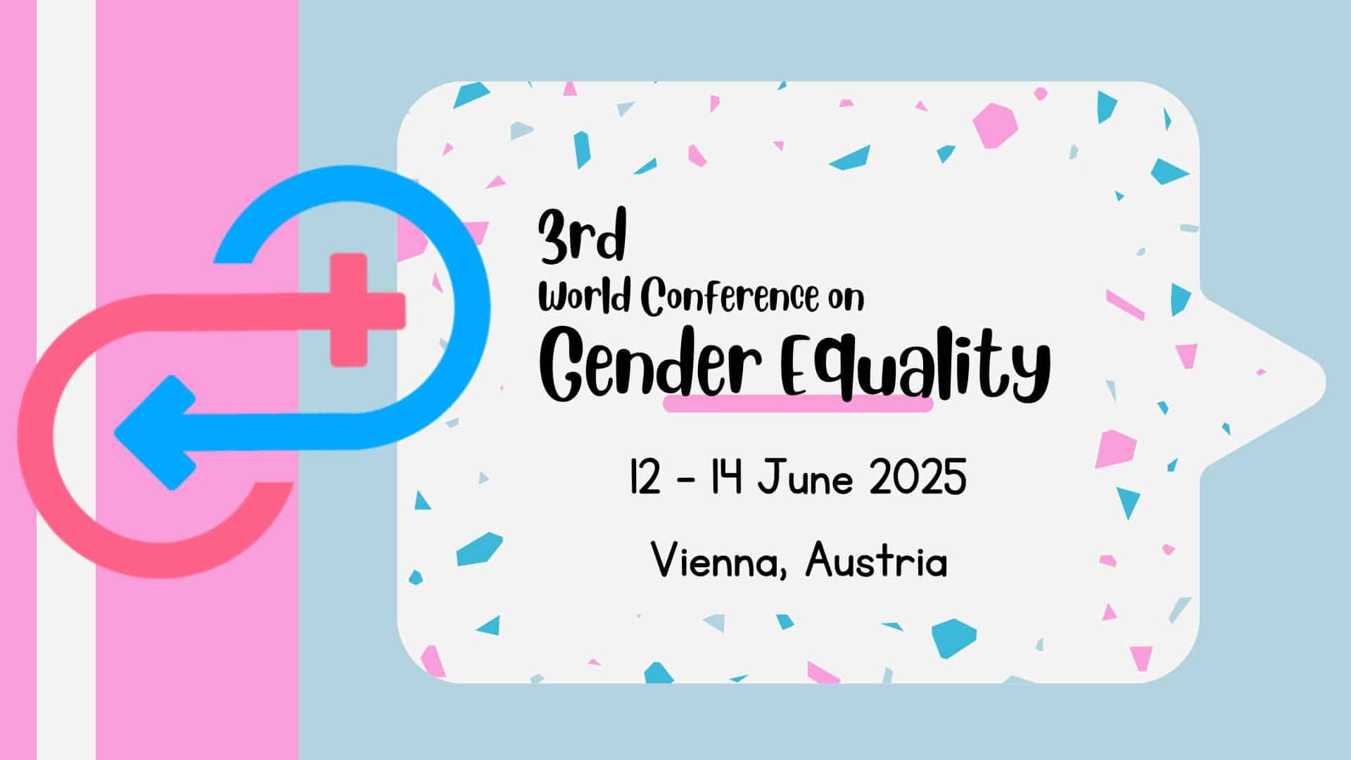The 3rd World Conference on Gender Equality (GECONF)
