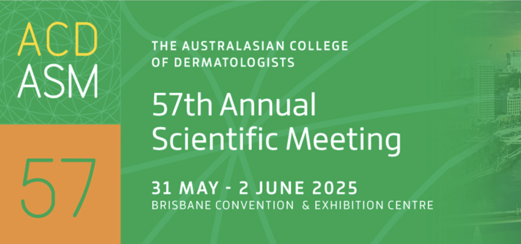 57th Annual Scientific Meeting of the Australasian College of Dermatologists (ACD ASM 2025)
